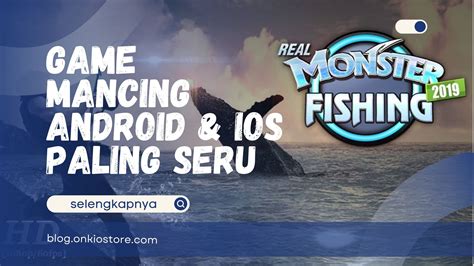 Galeri foto game mancing - voucher level murah dengan 74 pilihan Hasil memuaskan di area member VIP