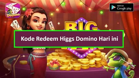 kode redeem higgs domino hari ini cari kupon skin Reseller Saldo PayPal Game terkini image 3